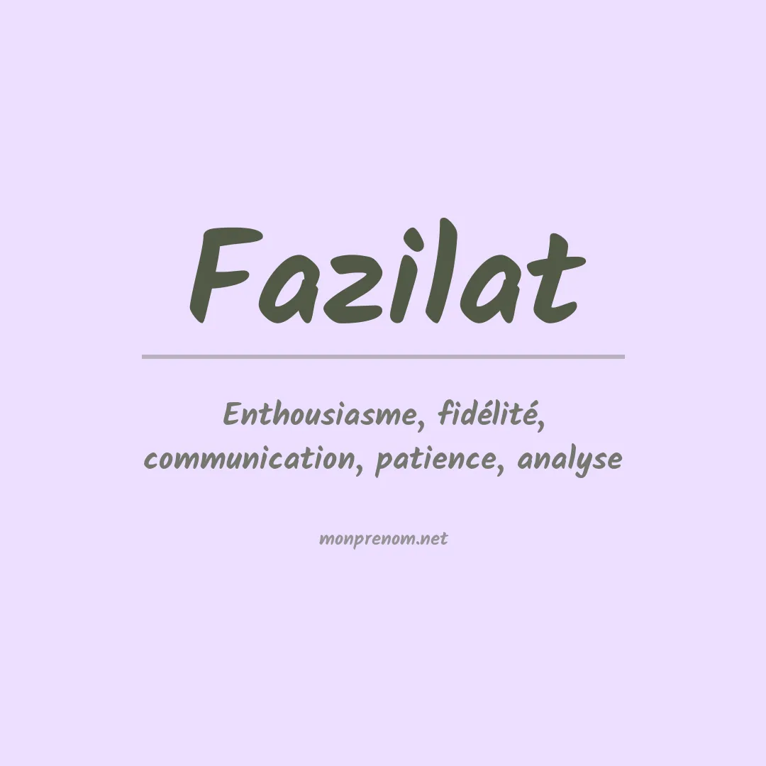 Signification Du Pr Nom Fazilat