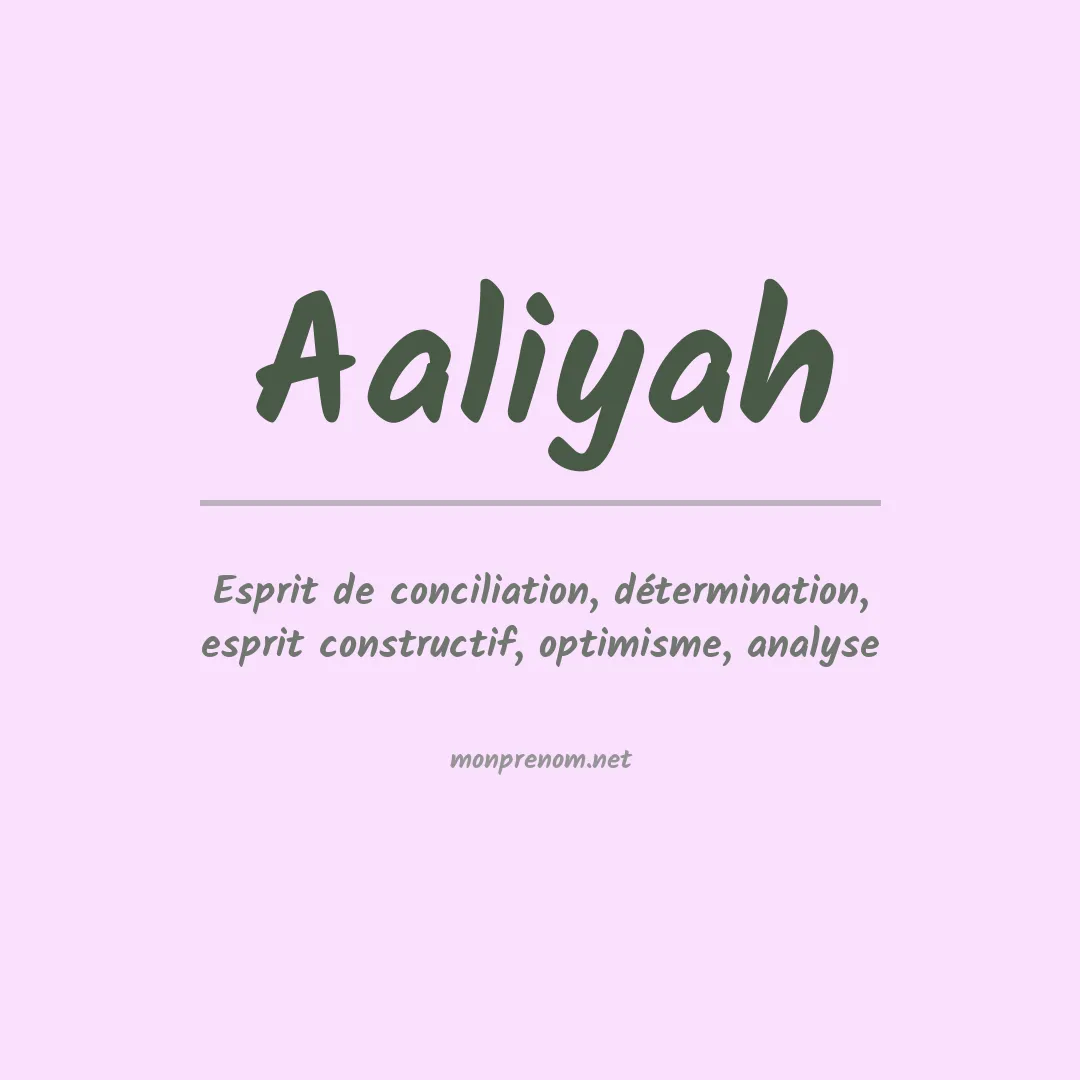 Signification du Prénom Aaliyah
