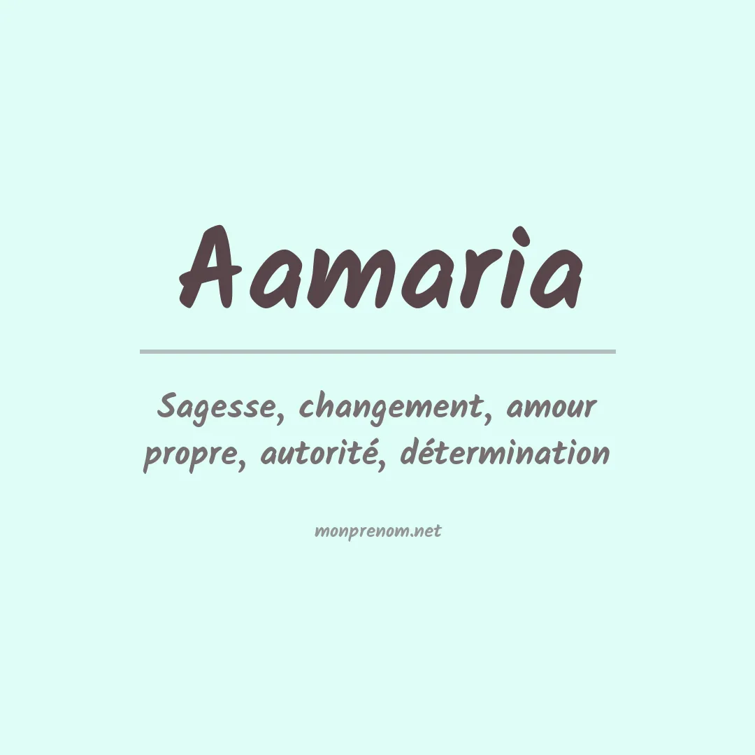 Signification du Prénom Aamaria