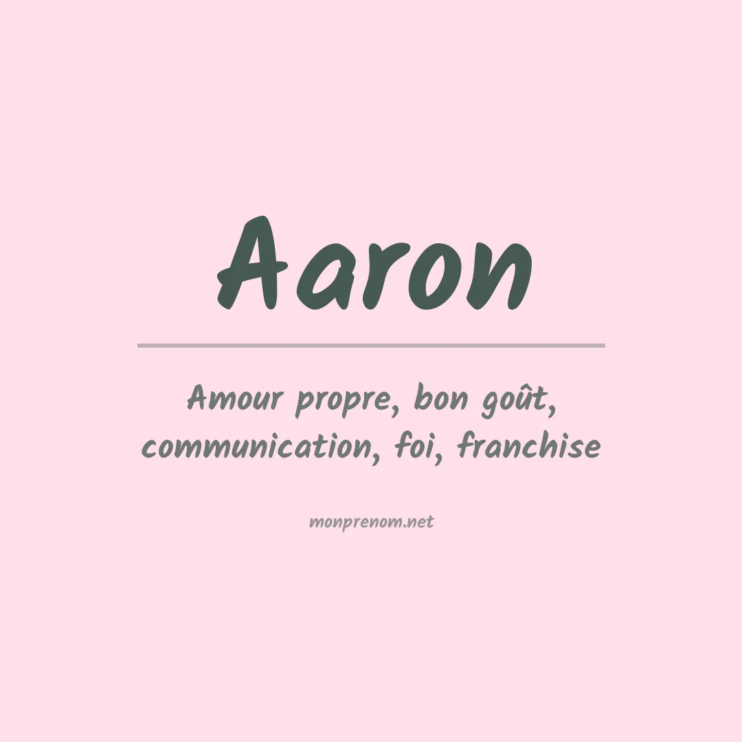Signification du Prénom Aaron