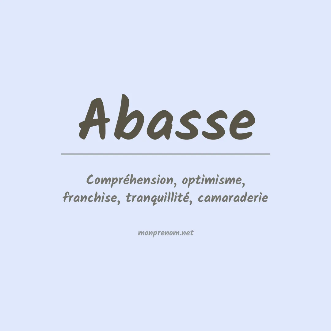 Signification du Prénom Abasse Signification du Prénom Abasse