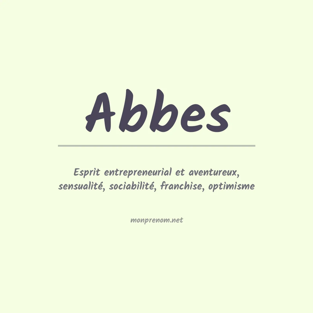 Signification du Prénom Abbes