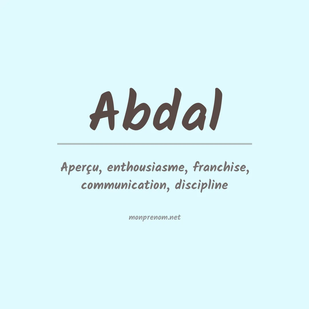 Signification du Prénom Abdal