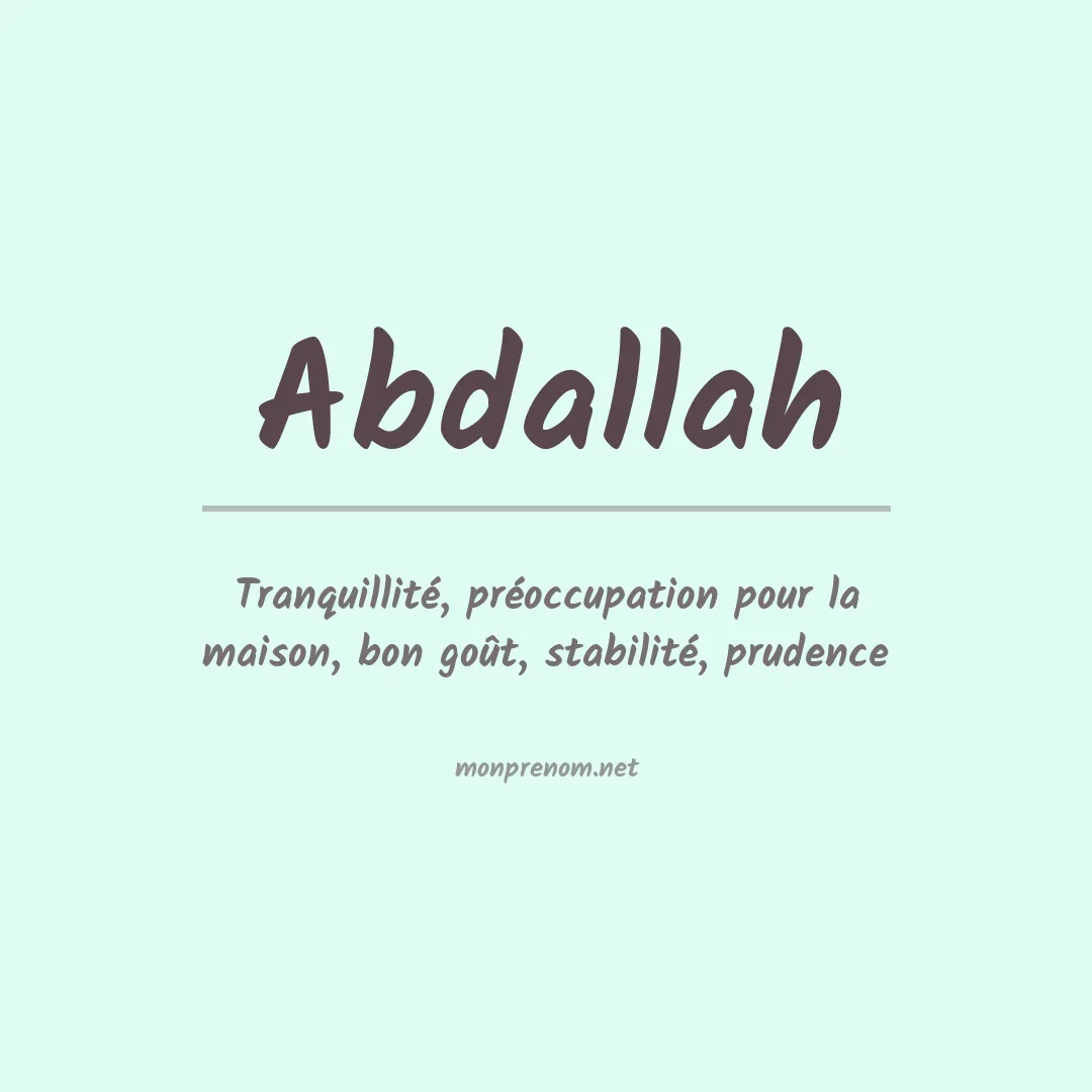 Signification du Prénom Abdallah