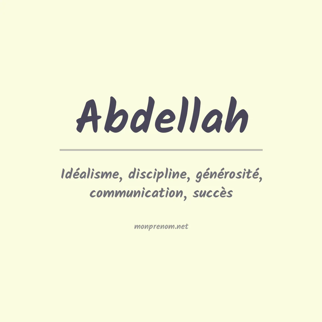 Signification du Prénom Abdellah Signification du Prénom Abdellah