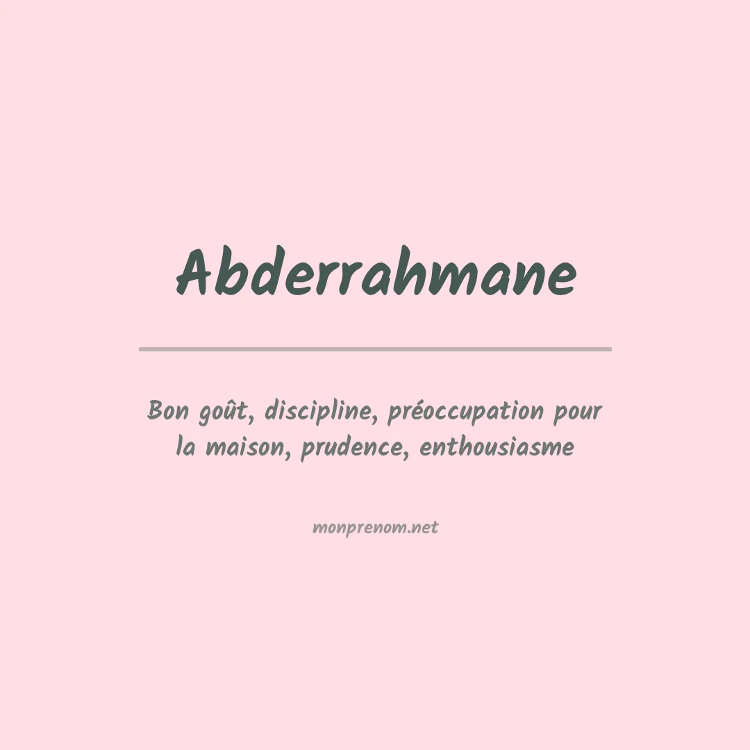 Signification du Prénom Abderrahmane