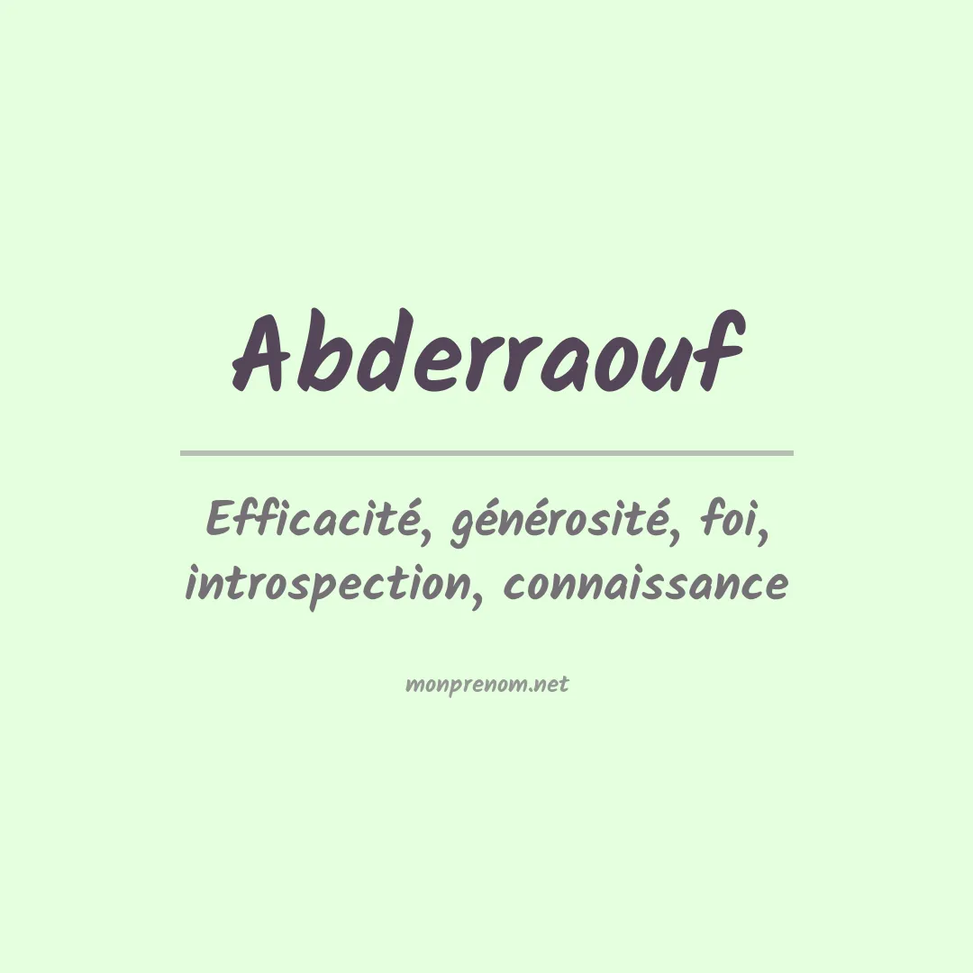 Signification du Prénom Abderraouf Signification du Prénom Abderraouf