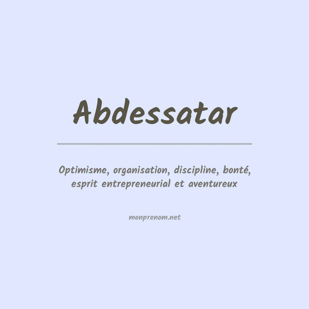 Signification du Prénom Abdessatar Signification du Prénom Abdessatar