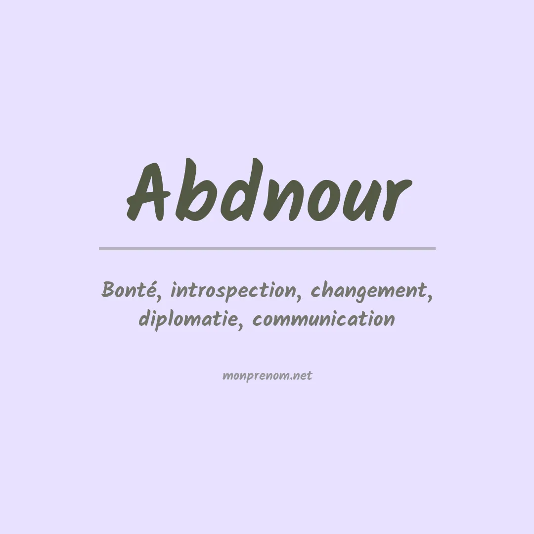 Signification du Prénom Abdnour