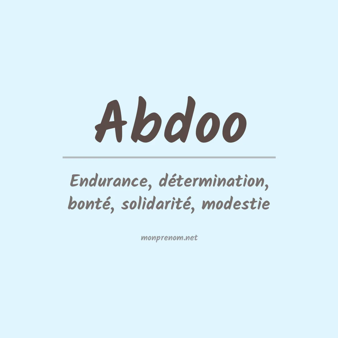 Signification du Prénom Abdoo