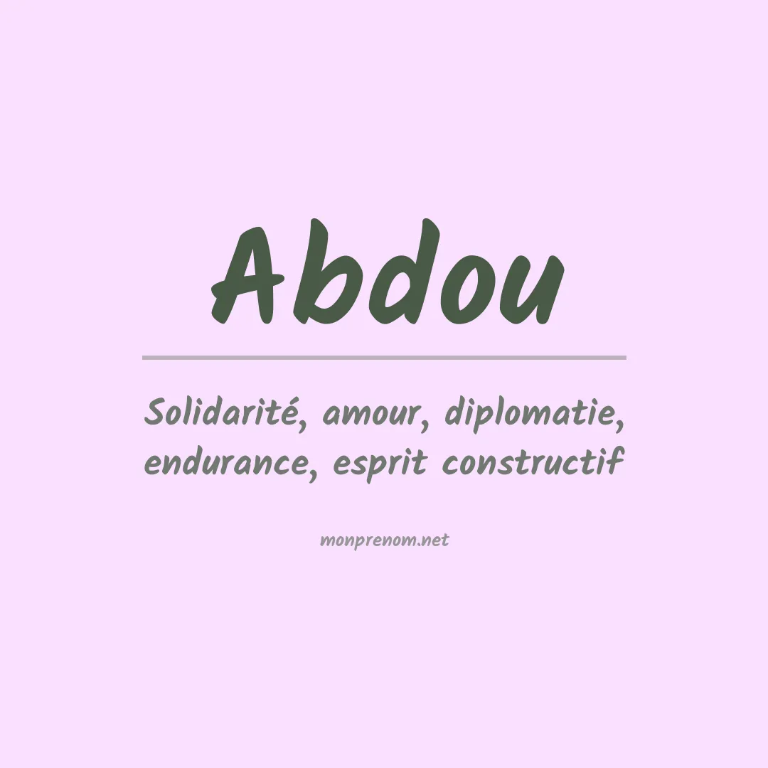 Signification du Prénom Abdou