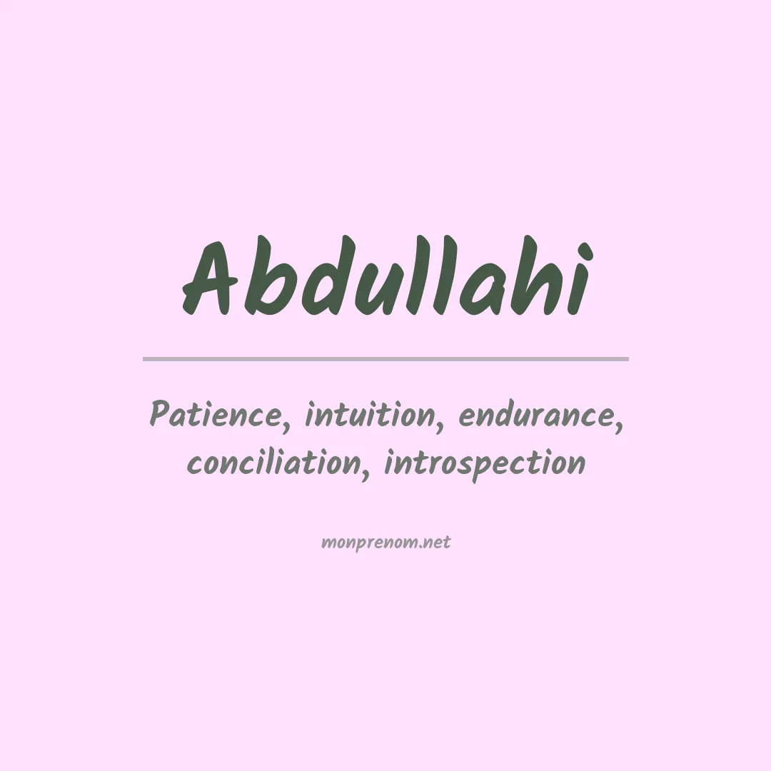 Signification du Prénom Abdullahi