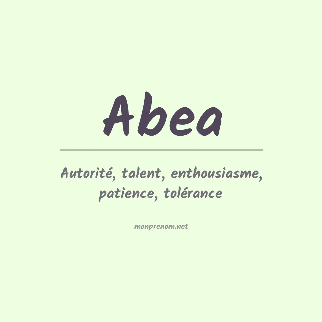 Signification du Prénom Abea Signification du Prénom Abea
