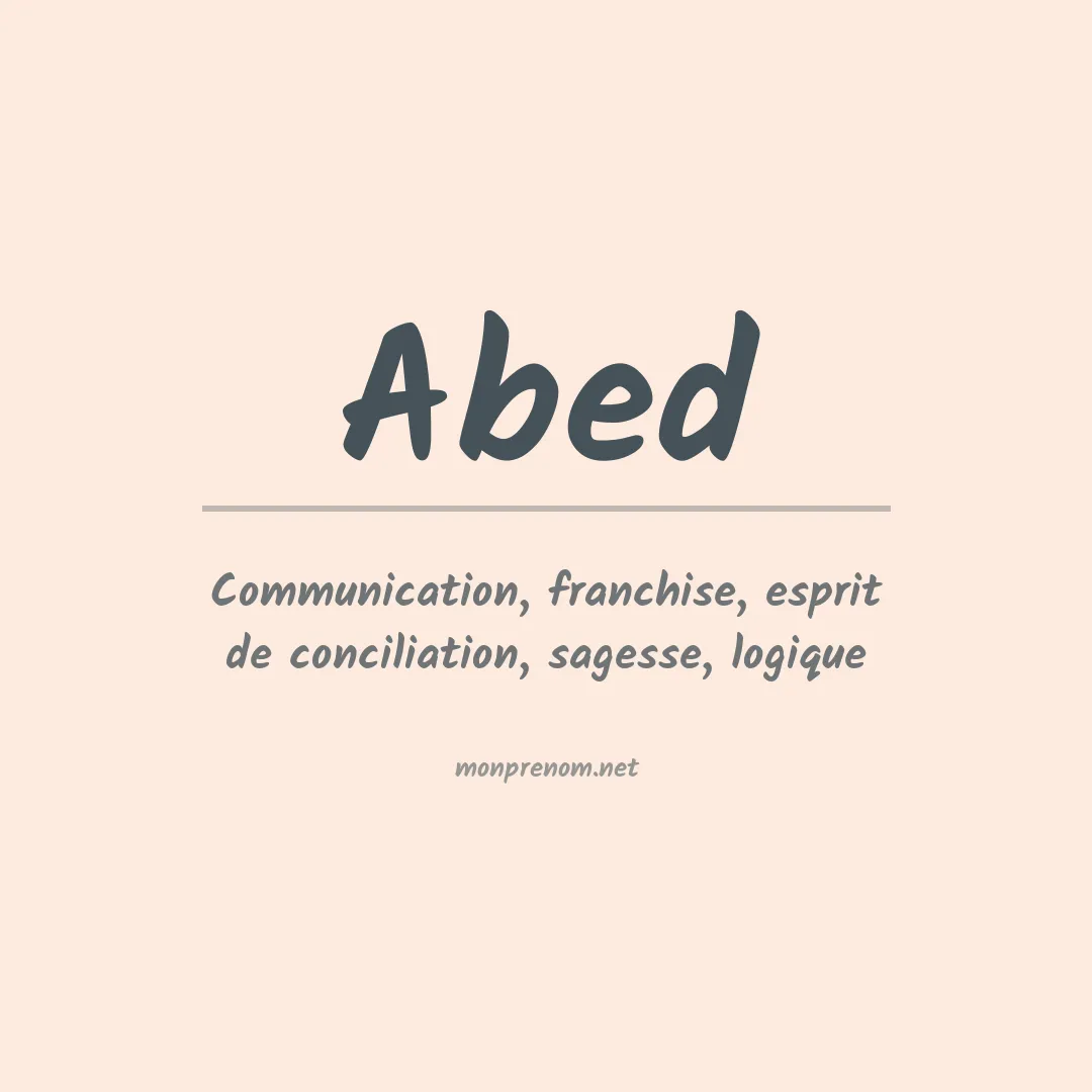 Signification du Prénom Abed