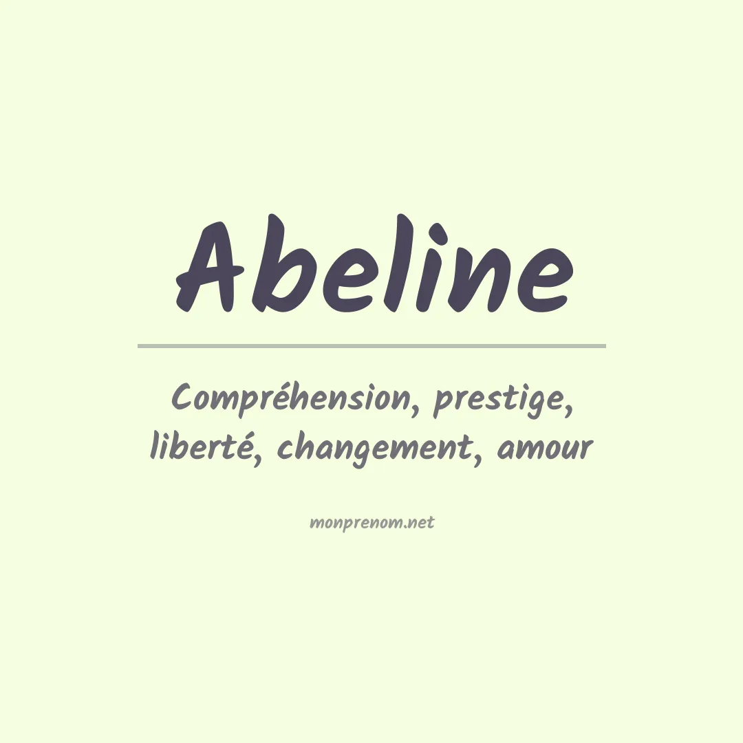 Signification du Prénom Abeline