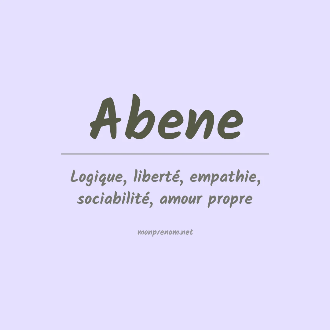 Signification du Prénom Abene