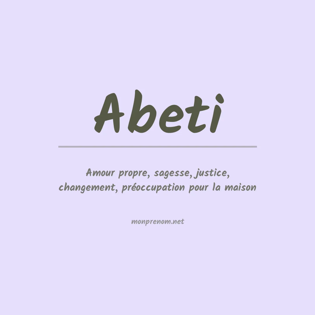 Signification du Prénom Abeti Signification du Prénom Abeti