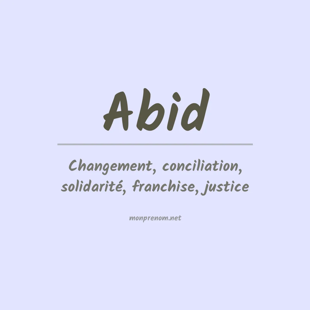 Signification du Prénom Abid