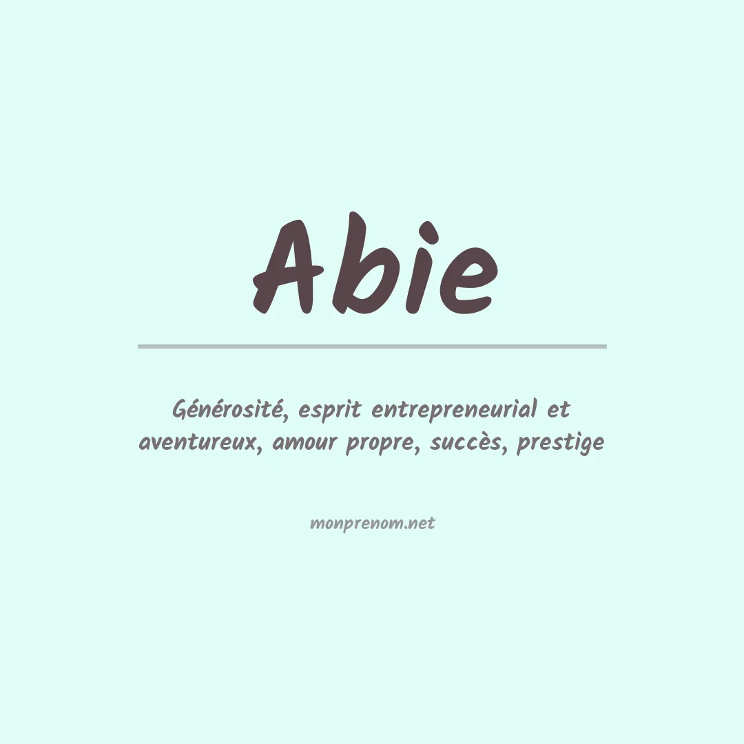 Signification du Prénom Abie Signification du Prénom Abie