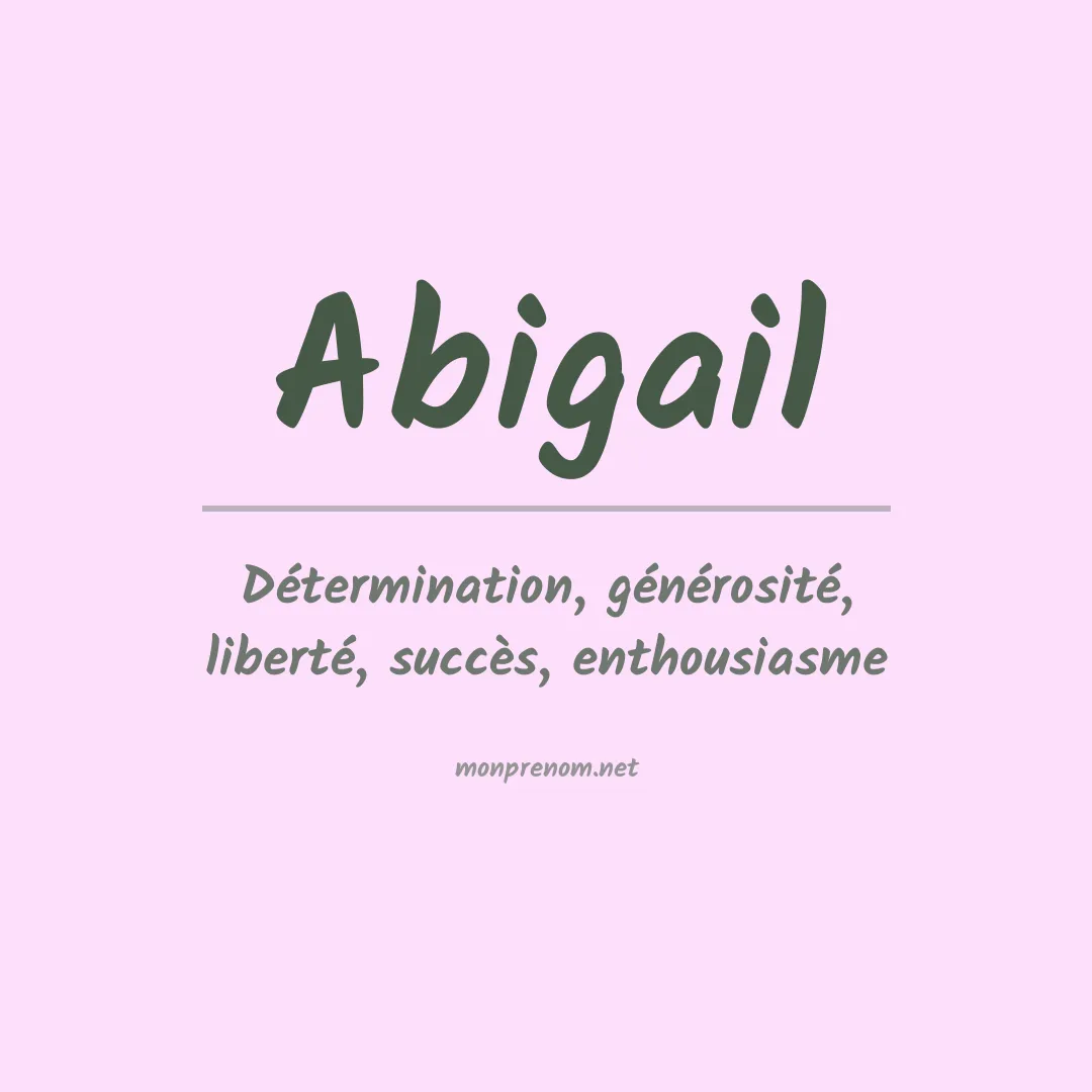 Signification du Prénom Abigail