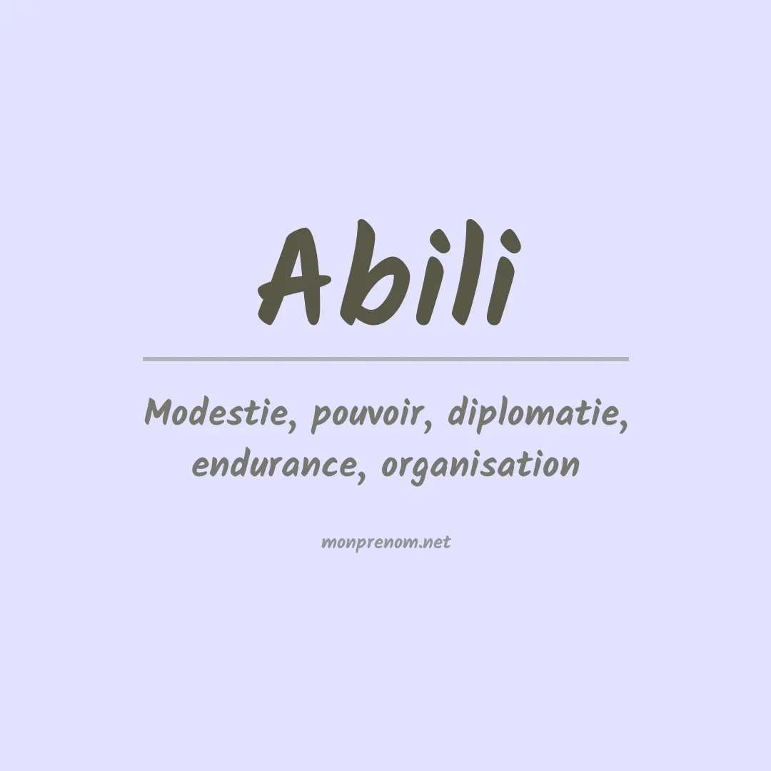 Signification du Prénom Abili