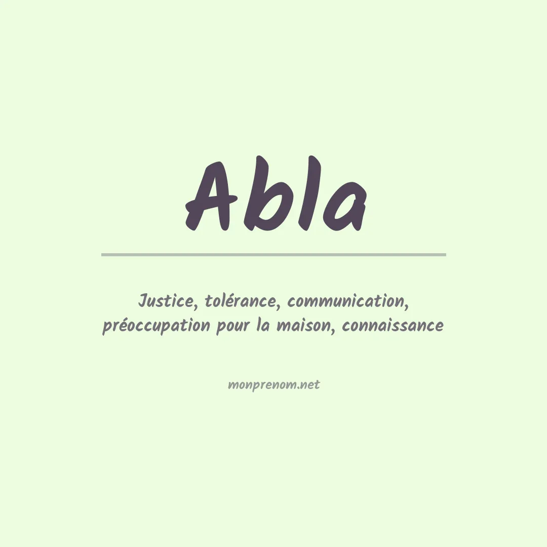 Signification du Prénom Abla