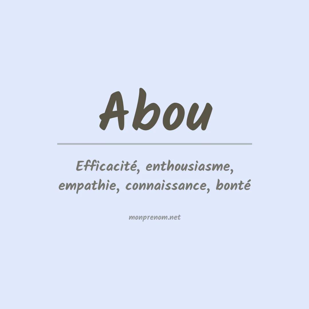 Signification du Prénom Abou Signification du Prénom Abou