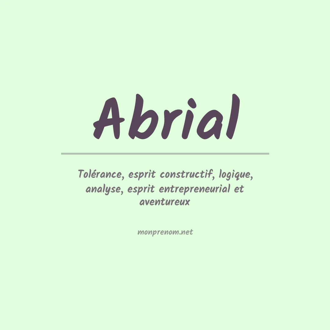 Signification du Prénom Abrial Signification du Prénom Abrial