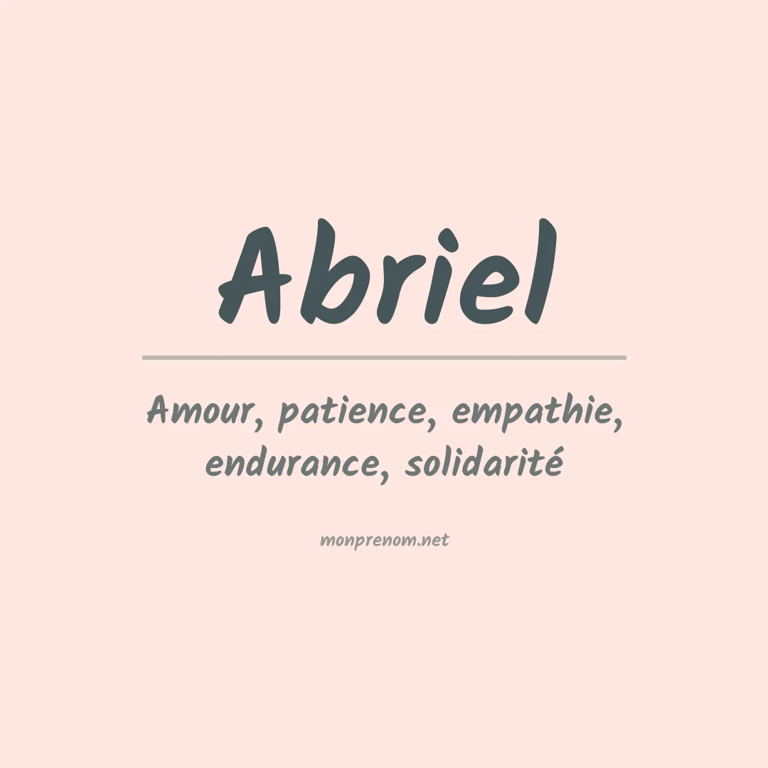 Signification du Prénom Abriel