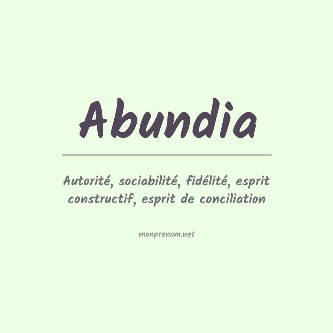 Signification du Prénom Abundia Signification du Prénom Abundia