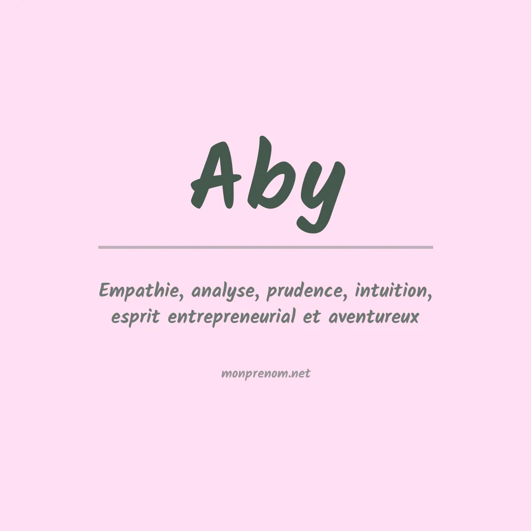 Signification du Prénom Aby Signification du Prénom Aby