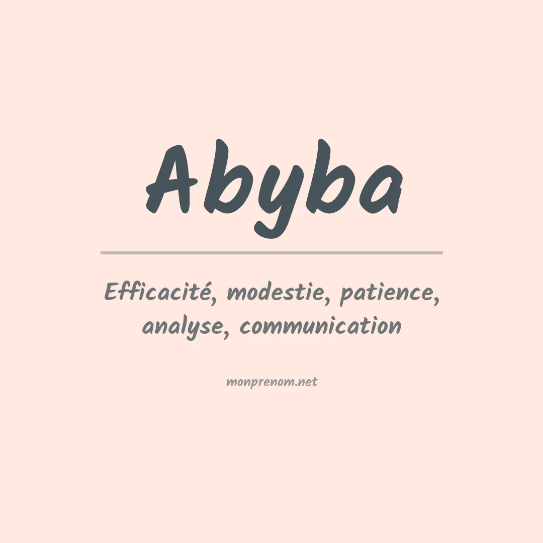 Signification du Prénom Abyba Signification du Prénom Abyba