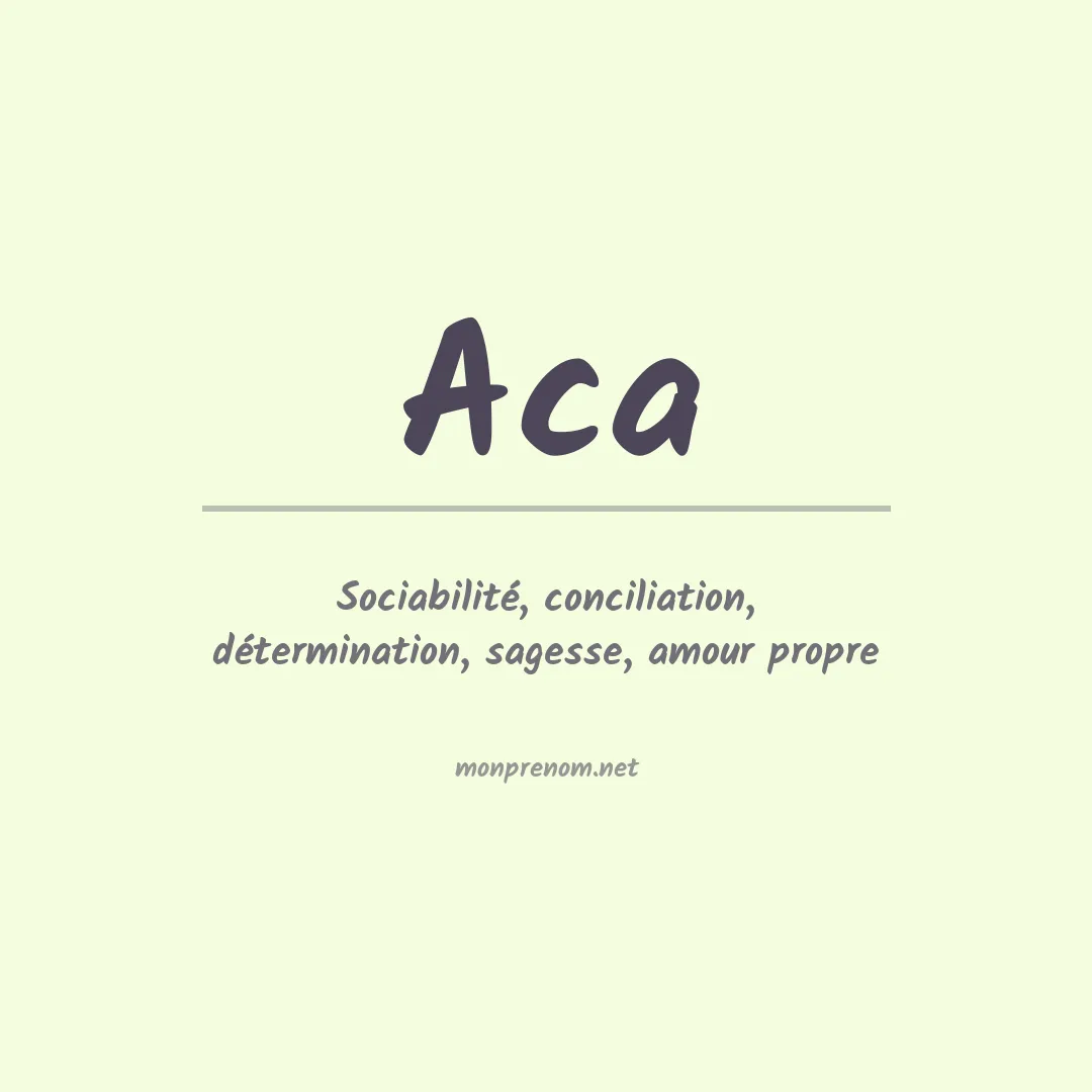 Signification du Prénom Aca