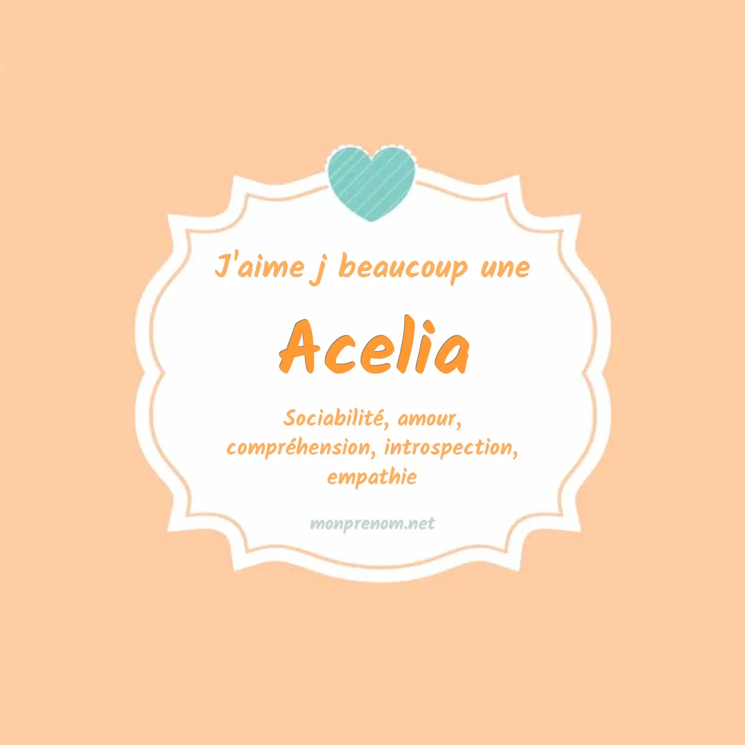 j'aime beaucoup Acelia