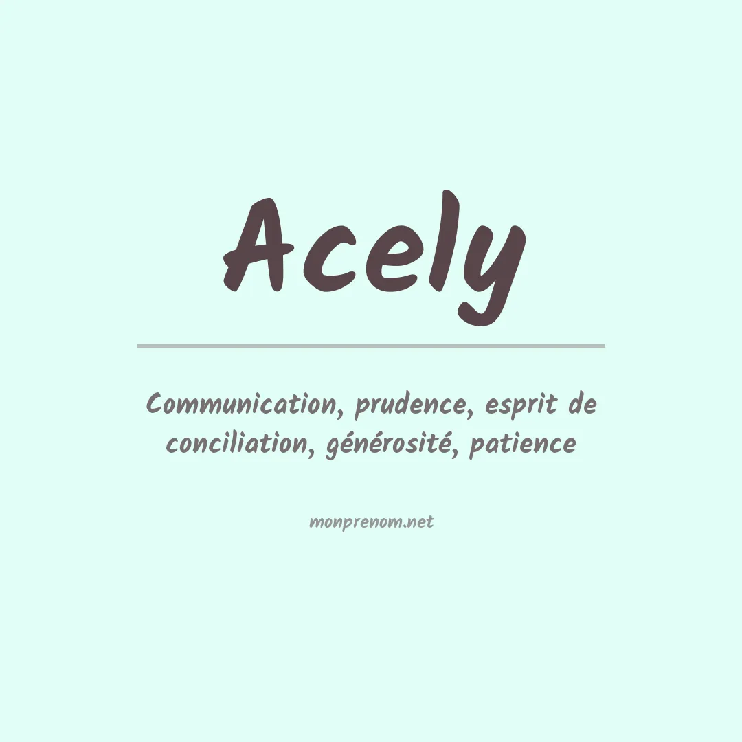 Signification du Prénom Acely