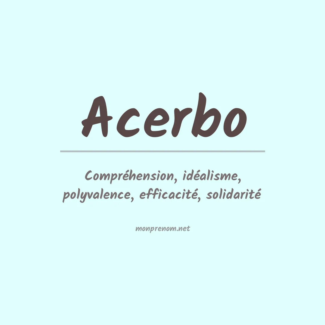 Signification du Prénom Acerbo Signification du Prénom Acerbo