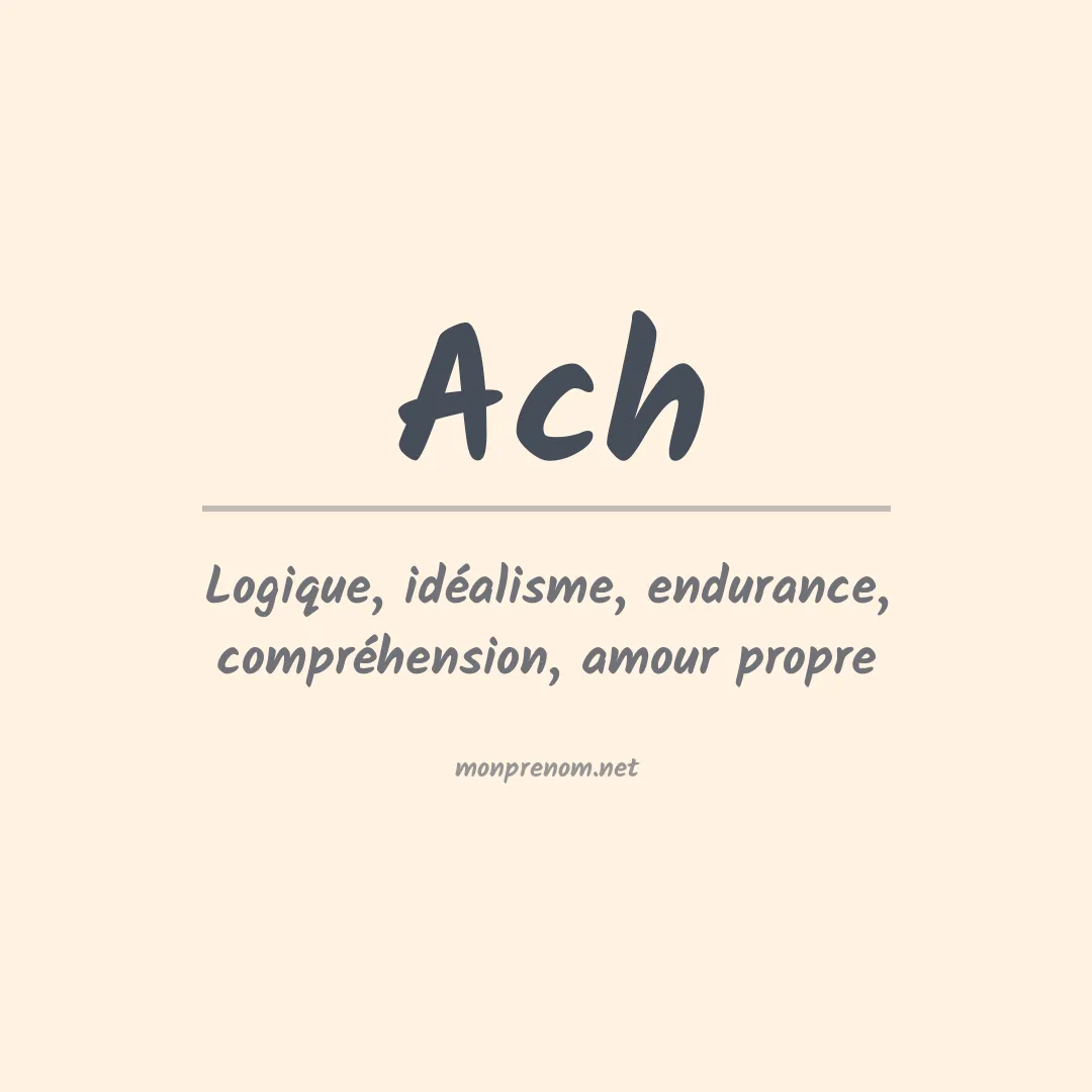 Signification du Prénom Ach