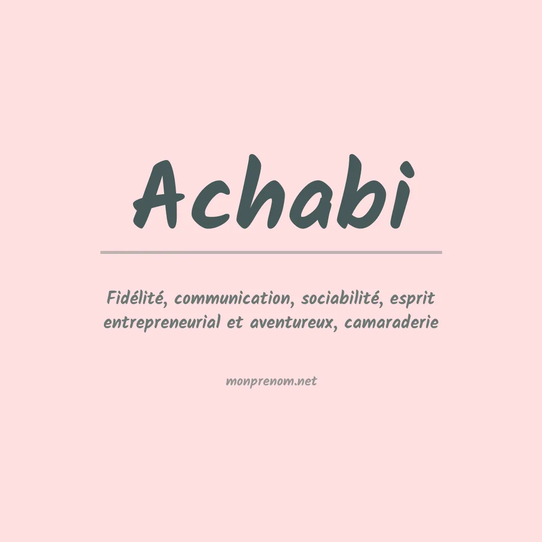Signification du Prénom Achabi Signification du Prénom Achabi