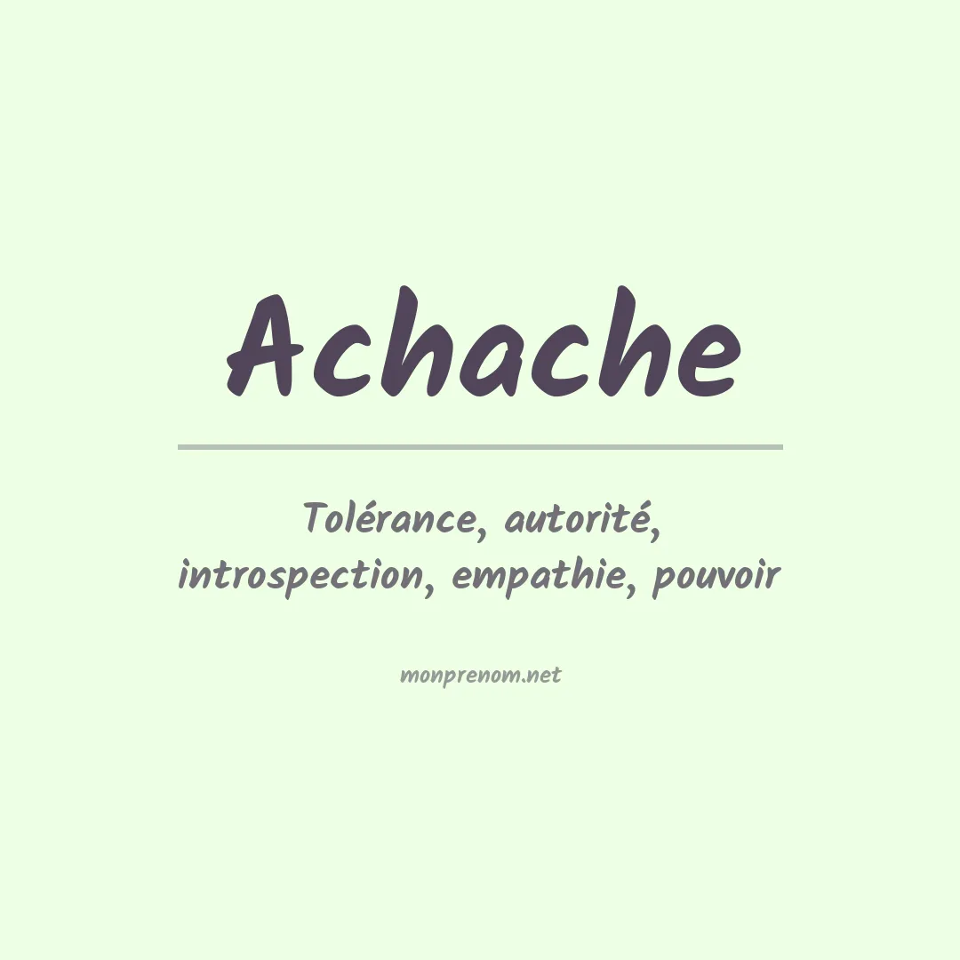 Signification du Prénom Achache Signification du Prénom Achache