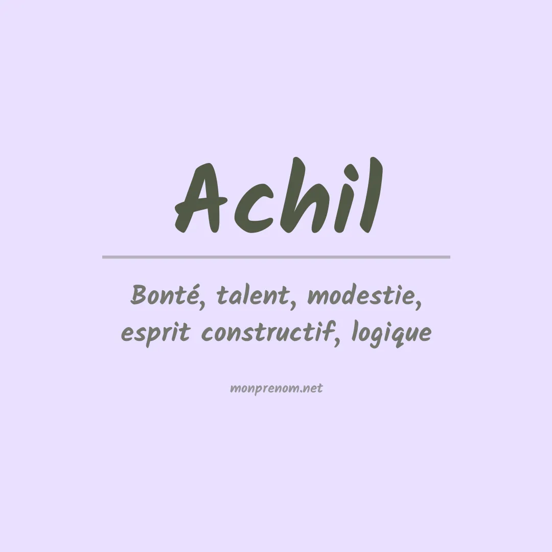Signification du Prénom Achil Signification du Prénom Achil