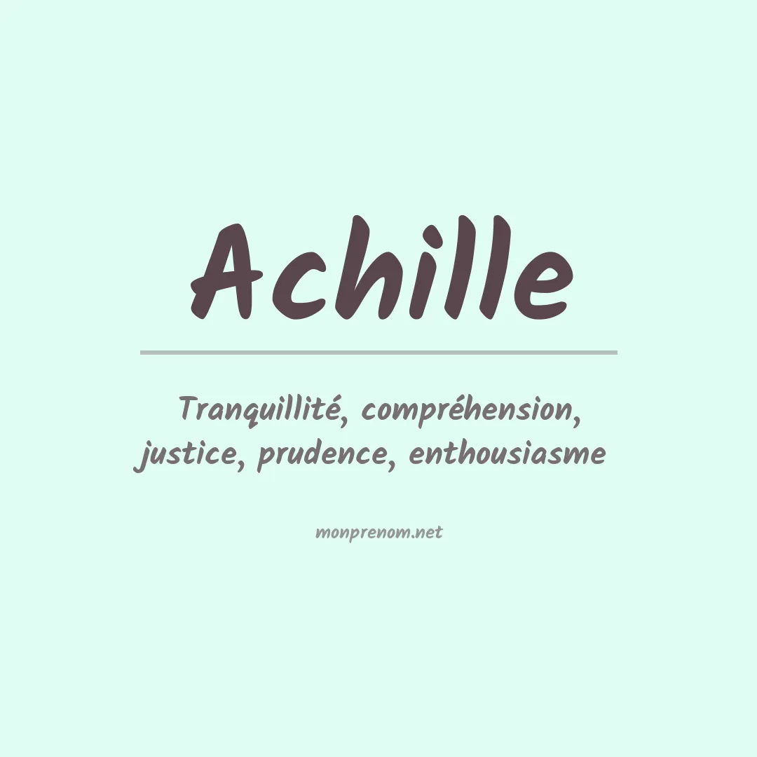 Signification du Prénom Achille
