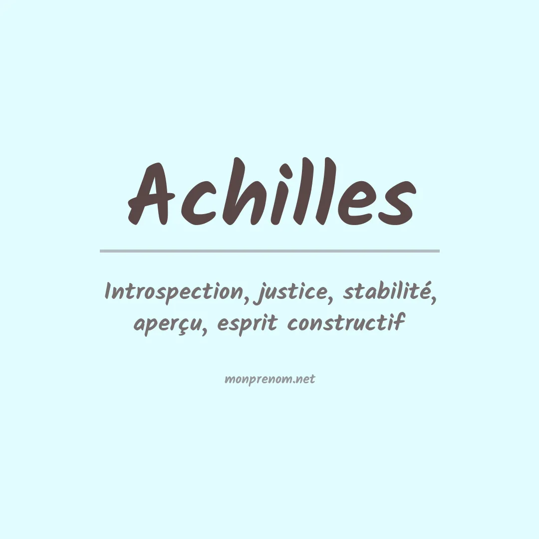 Signification du Prénom Achilles