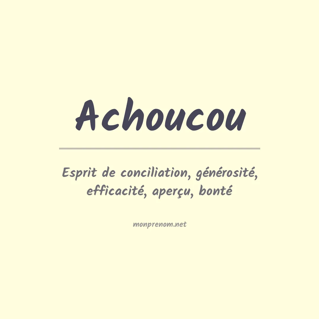 Signification du Prénom Achoucou Signification du Prénom Achoucou