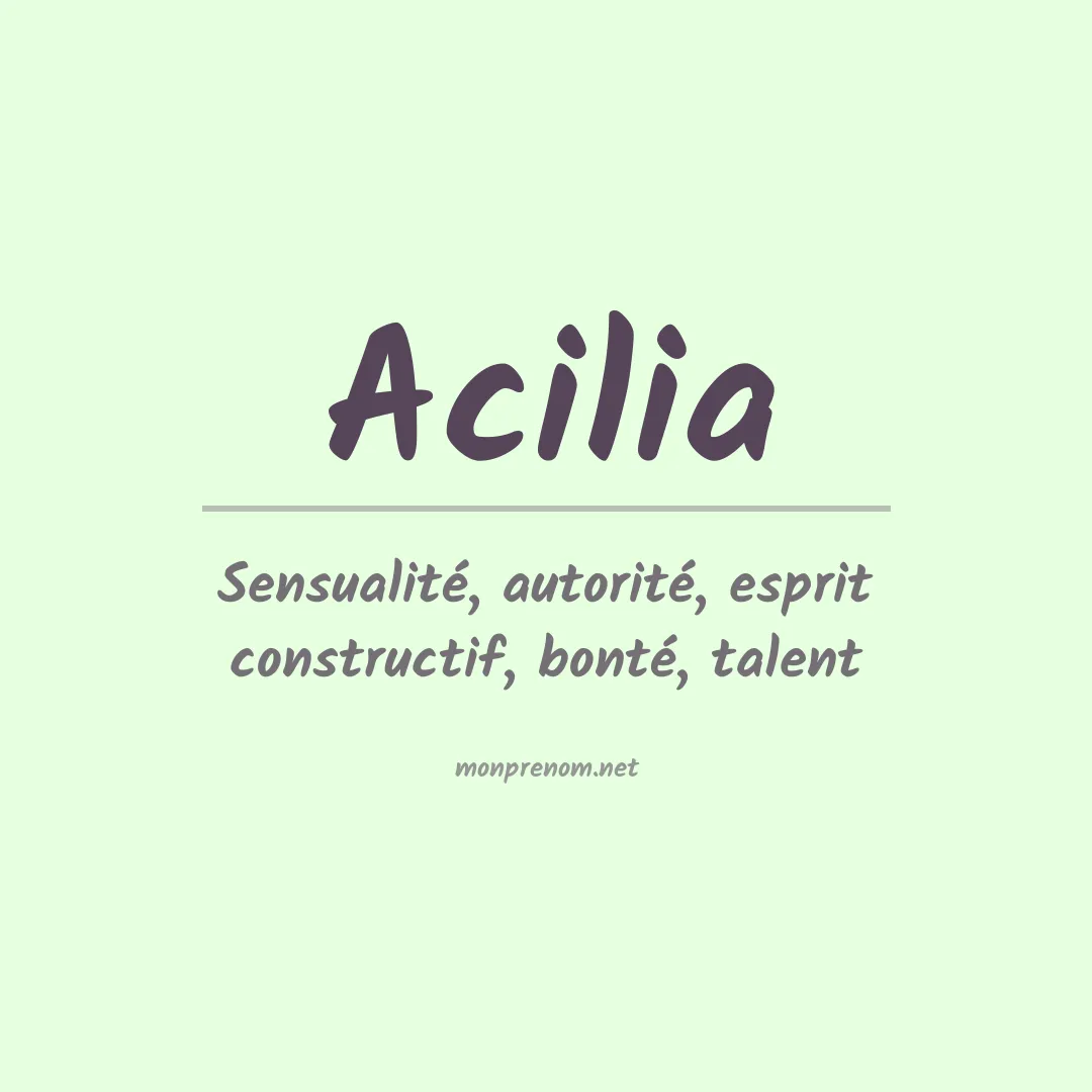 Signification du Prénom Acilia