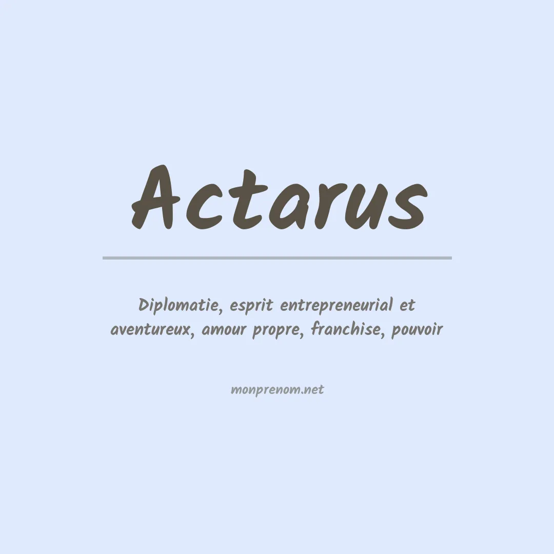 Signification du Prénom Actarus