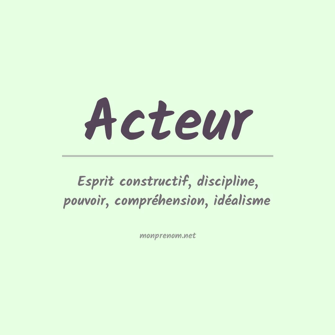 Signification du Prénom Acteur Signification du Prénom Acteur