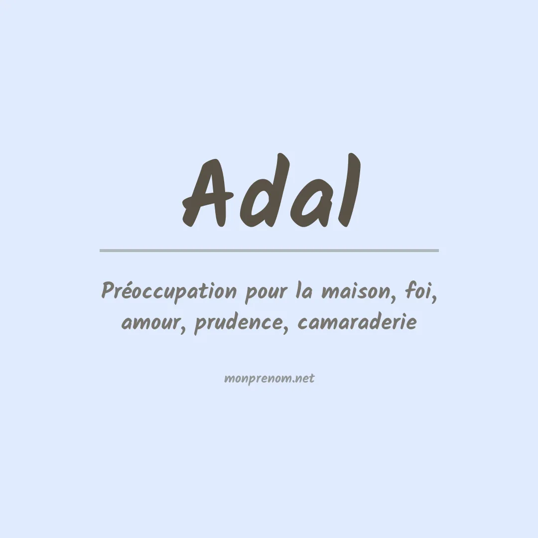 Signification du Prénom Adal