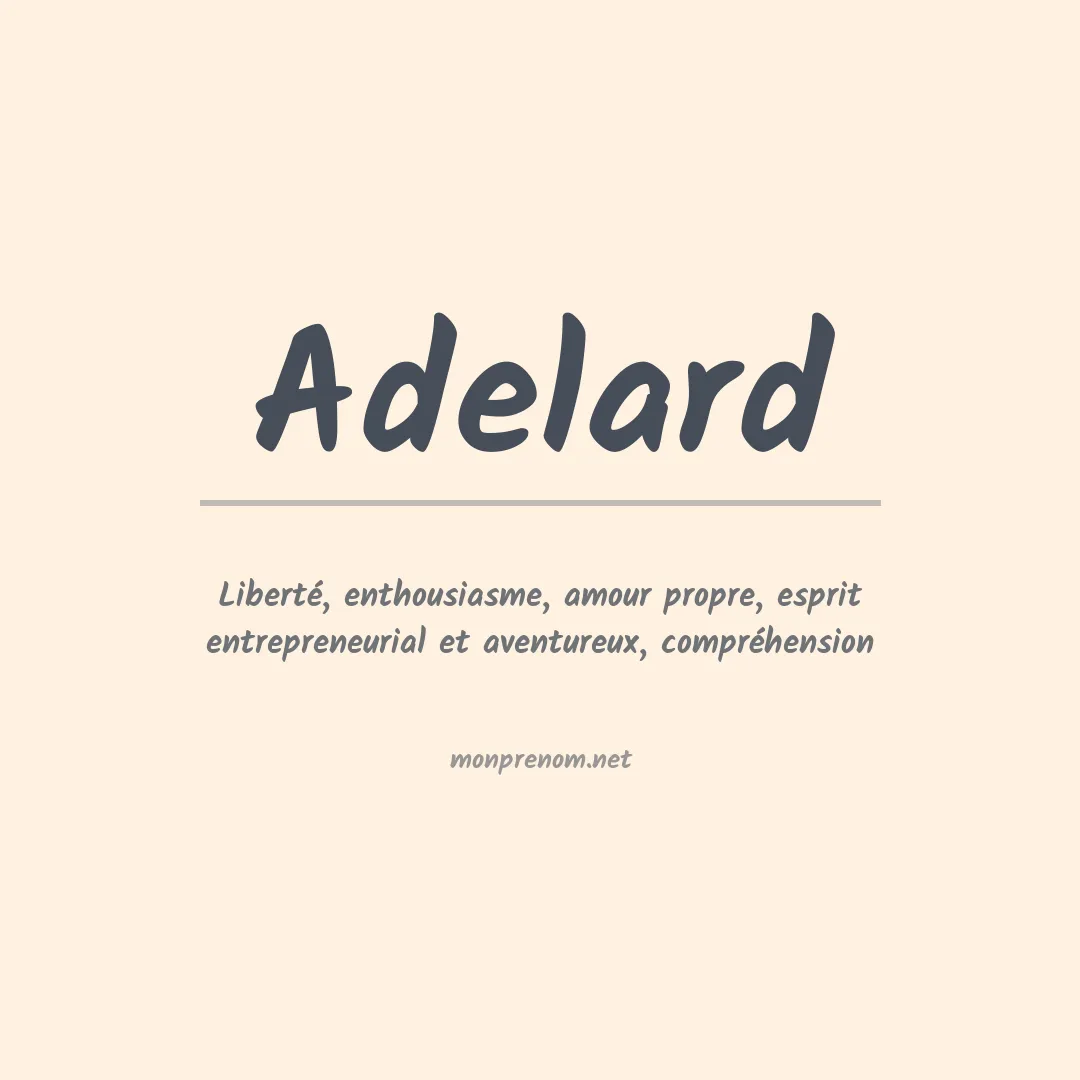 Signification du Prénom Adelard Signification du Prénom Adelard
