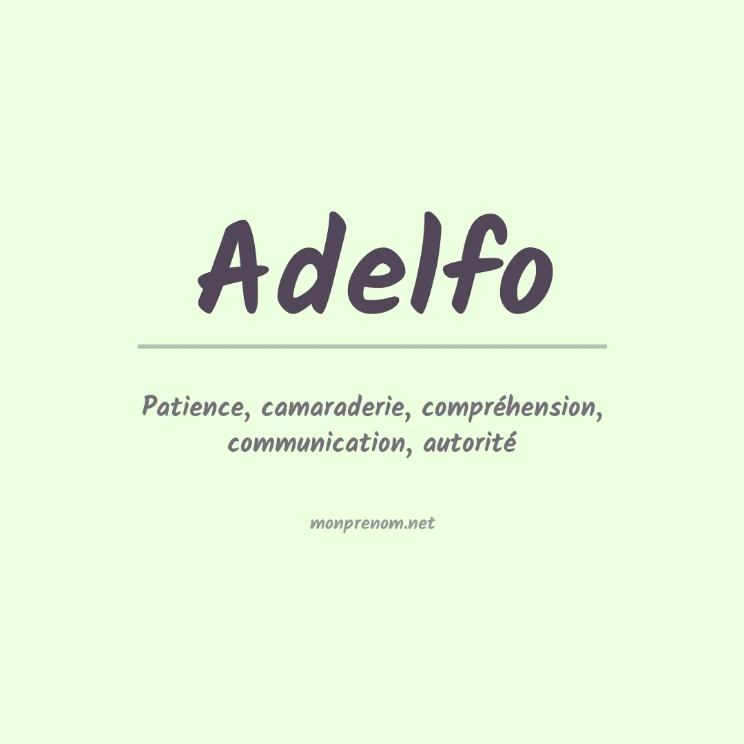 Signification du Prénom Adelfo