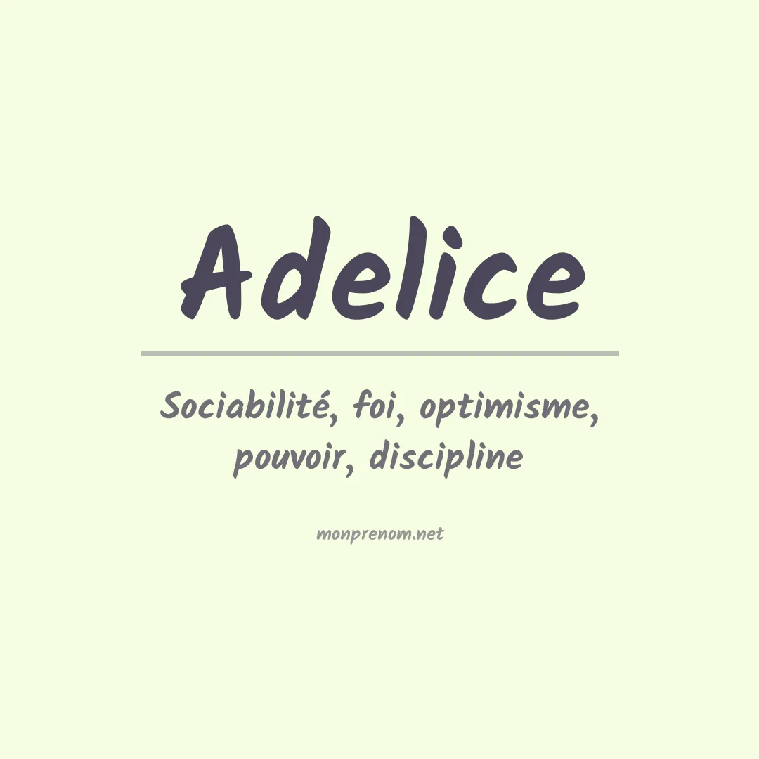 Signification du Prénom Adelice Signification du Prénom Adelice